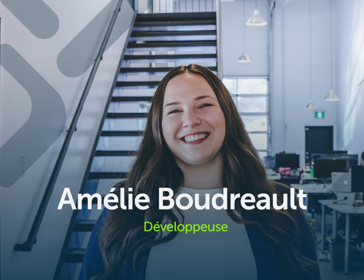 Amélie Boudreault, Développeuse chez Nexapp