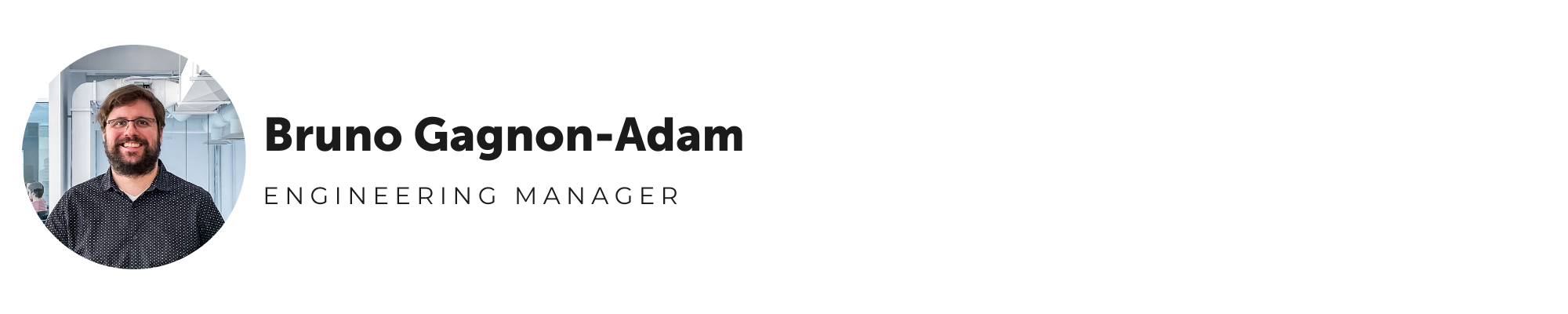 Bruno Gagnon-Adam, Engineering Manager chez Nexapp